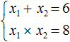 сумма и произведение корней уравнения x<sup>2</sup> − 6x + 8 = 0